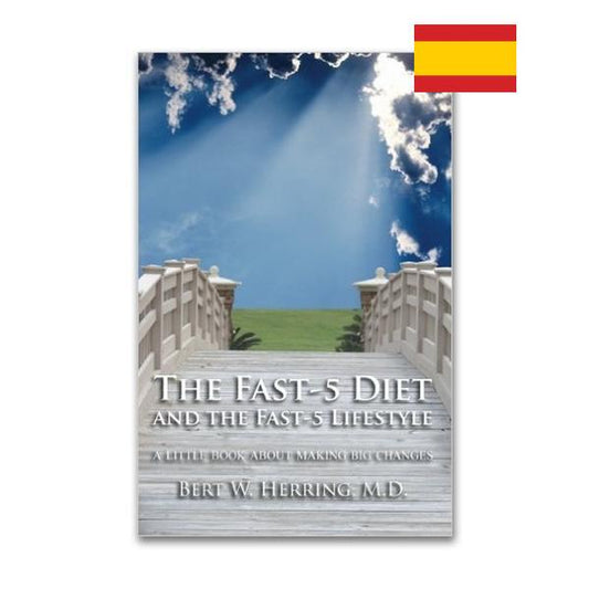 The Fast-5 Diet and the Fast-5 Lifestyle eBook (2005) - Spanish/Español Translation
